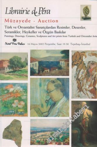 39. Librairie de Pera Müzayedesi: Türk ve Oryantalist Sanatçılardan Re