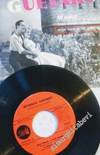 45 RPM SINGLE PLAK VINYL: Georges Guétary, M'Amie