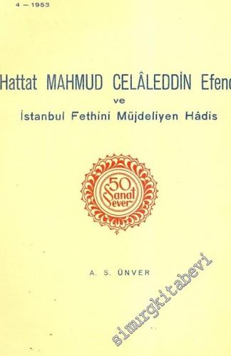 50 Sanat Sever: Hattat Mahmud Celâleddin Efendi ve İstanbul Fethini Mü