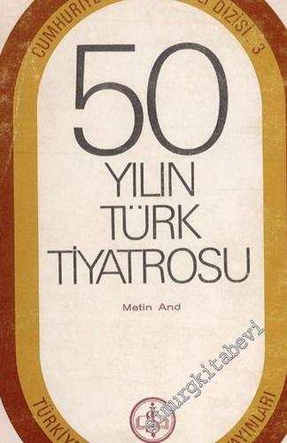 50 Yılın Türk Tiyatrosu