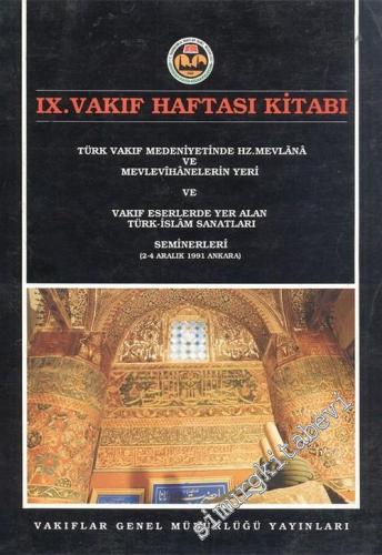 9. Vakıf Haftası Kitabı: Türk Vakıf Medeniyetinde Hz. Mevlana ve Mevle
