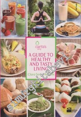 A Guide to Healthy and Tasty Living