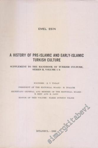 A History Of Pre-Islamic And Early-Islamic Turkish Culture (Supplement