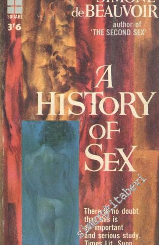 A History Of Sex: There İs No Doubt That This İs An İmportant And Seri