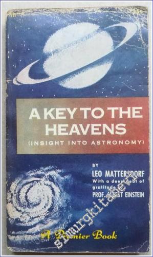 A Key To The Heavens : An Insight Into Astronomy - 1958