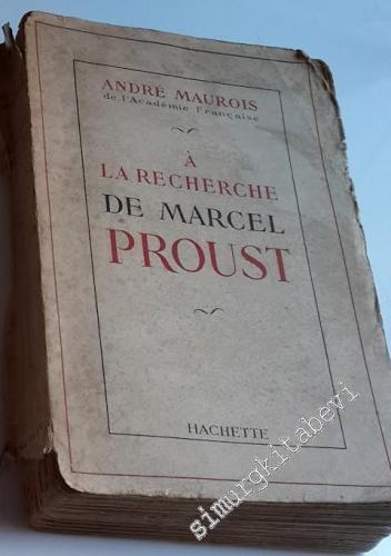 A la Recherche de Marcel Proust - avec de nombreux inédits
