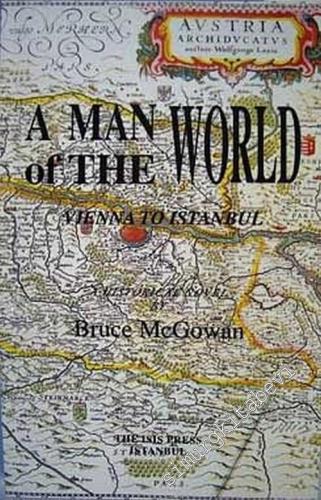 A Man of the World: Vienna to Istanbul