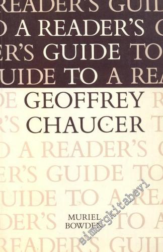 A Reader's Guide to Geoffrey Chaucer