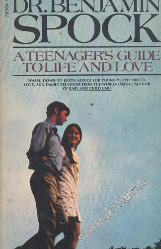 A Teenager's Guide To Life And Love