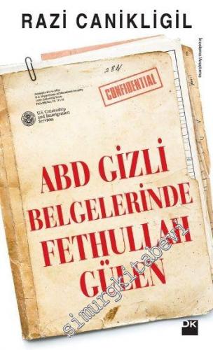 ABD Gizli Belgelerinde Fethullah Gülen