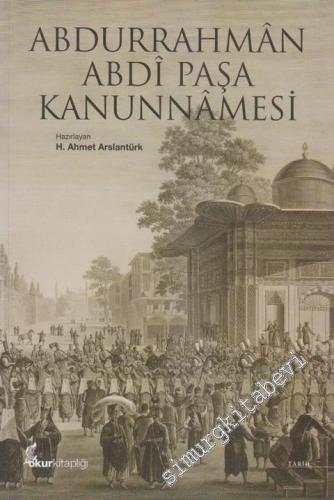 Abdurrahmân Abdi Paşa Kanunnâmesi