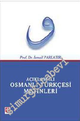 Açıklamalı Osmanlı Türkçesi Metinleri