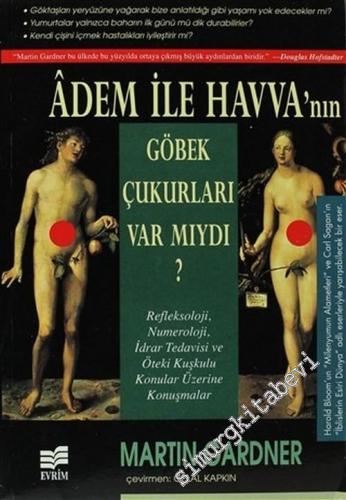Adem ile Havva'nın Göbek Çukurları Var mıydı?: Refleksoloji, Numeroloj