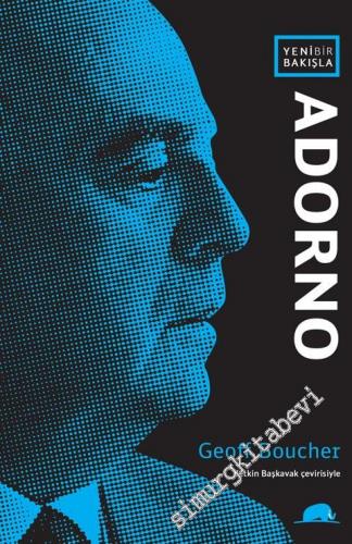 Adorno: Yeni Bir Bakışla