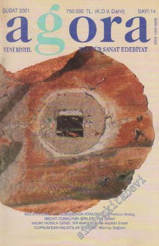 Agora Yeni Binyıl Kültür Sanat Edebiyat Dergisi - Sayı: 14 Şubat