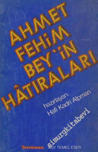 Ahmet Fehim Bey'in Hatıraları