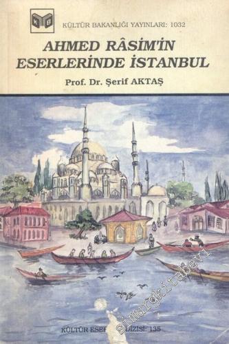 Ahmet Rasim'in Eserlerinde İstanbul
