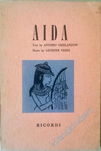 Aida: Opera in Four Acts