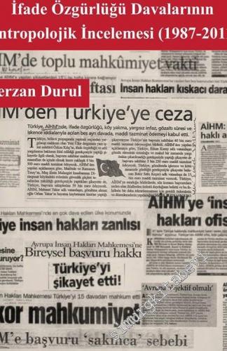 AİHM'de Türkiye: İfade Özgürlüğü Davalarının Antropolojik İncelemesi 1