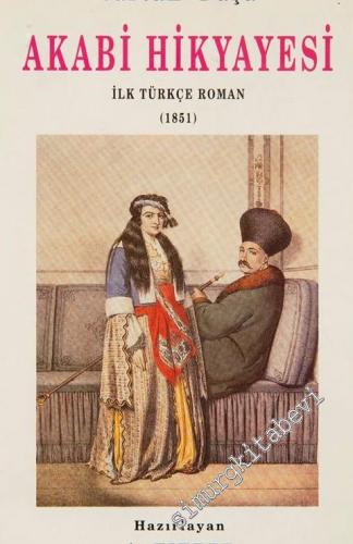 Akabi Hikayesi (İlk Türkçe Roman 1851)