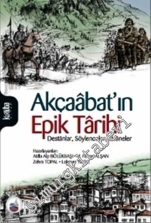 Akçaabat'ın Epik Tarihi: Destanlar, Söylenceler, Efsaneler