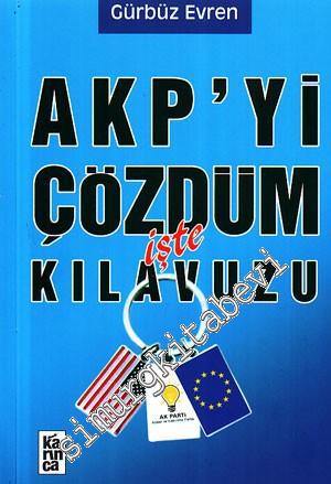 AKP'yi Çözdüm İşte Kılavuzu