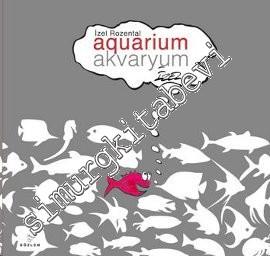 Akvaryum = Aquarium