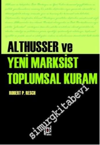 Althusser ve Yeni Marksist Toplumsal Kuram