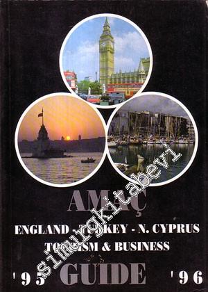 Amaç Guide ‘95 - ‘96: England - Turkey - N. Cyprus Tourism & Bussiness