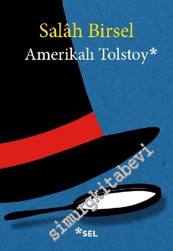 Amerikalı Tolstoy - 1001 Gece Denemeleri