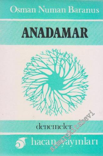 Anadamar - Denemeler