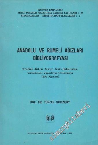 Anadolu ve Rumeli Ağızları Bibliyografyası ( Anadolu - Kıbrıs - Suriye