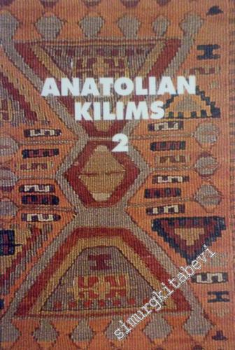 Anatolian Kilims Volume 2