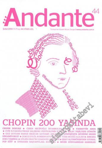 Andante Türkiye'nin Klasik Müzik Dergisi - Chopin 200 Yaşında - Sayı 4