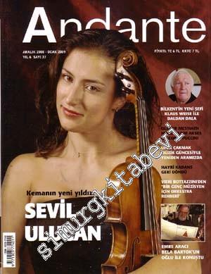 Andante Türkiye'nin Klasik Müzik Dergisi - Sayı: 37 Yıl: 6 Aralık - Oc