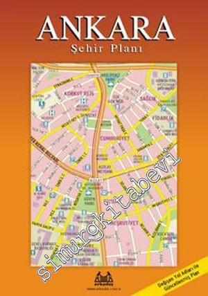 Ankara Şehir Planı: Değişen Yol Adları İle Güncellenmiş Plan