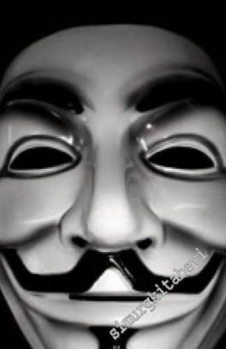 Anonymous: Sanal Alemin Korsanları