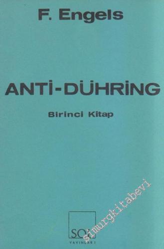 Anti Dühring: Bay Eugen Dühring'in Bilimde Devrimi Cilt 1