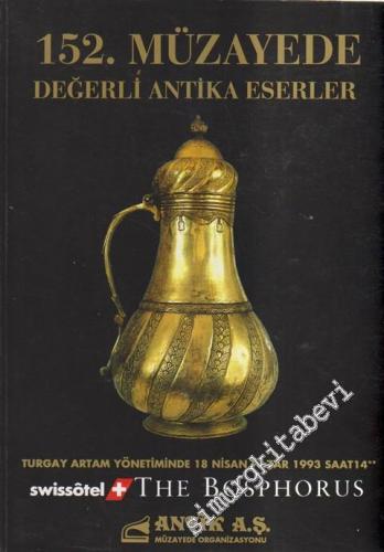 Antik AŞ 152. Müzayede Kataloğu: Değerli Antika Eserler (18 Nisan 1993