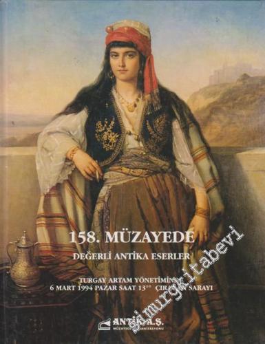 Antik AŞ 158. Müzayede Kataloğu: Değerli Antika Eserler (06 Mart 1994)