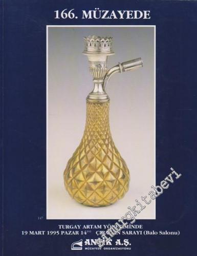 Antik AŞ 166. Müzayede Kataloğu: Değerli Antika Eserler (19 Mart 1995)