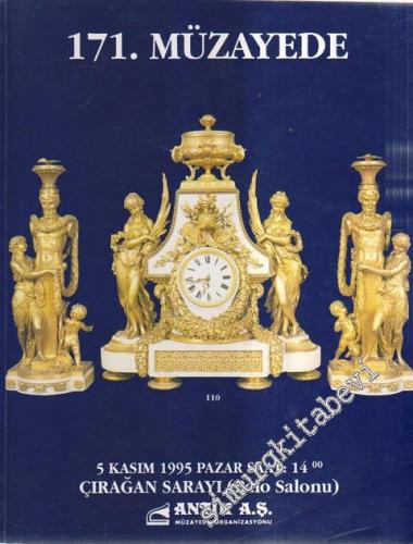 Antik AŞ 171. Müzayede Kataloğu: Değerli Antika Eserler (05 Kasım 1995