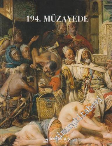 Antik AŞ 194. Müzayede Kataloğu: Osmanlı Eserleri, Değerli Antika ve T