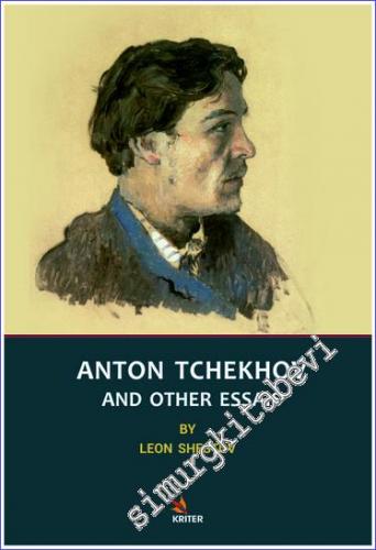 Anton Tchekhov And Other Essais - 2019