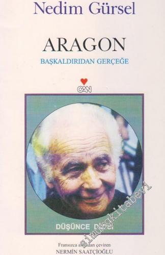 Aragon: Başkaldırıdan Gerçeğe