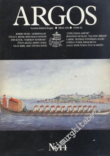 Argos - Yeryüzü Kültürü Dergisi - Nisan 1992, Sayı 44