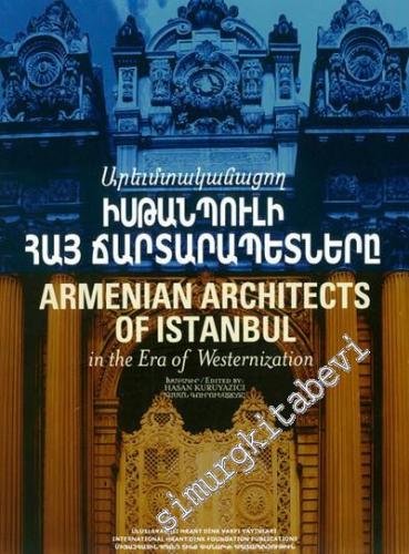 Armenian Architects of Istanbul in the Era of Westernization