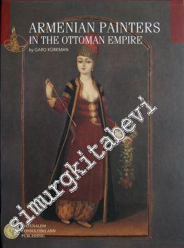 Armenian Painters in the Ottoman Empire - Two volumes
