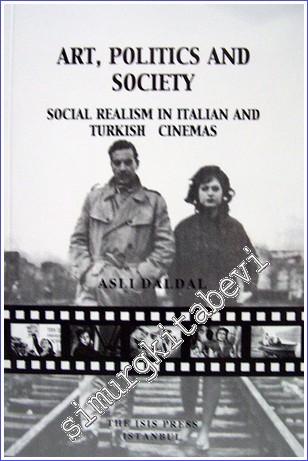 Art, Politics and Society: Social Realism in Italian and Turkish Cinem