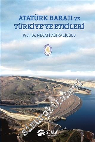 Atatürk Barajı ve Türkiye'ye Etkileri